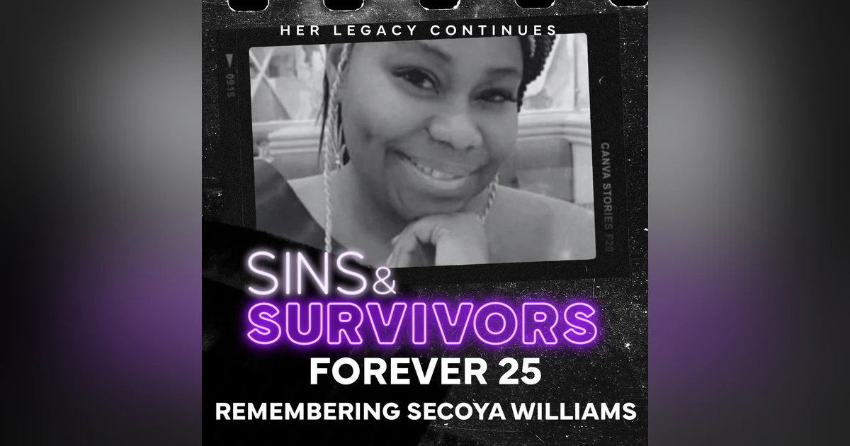 25 Forever - Remembering Secoya Williams
