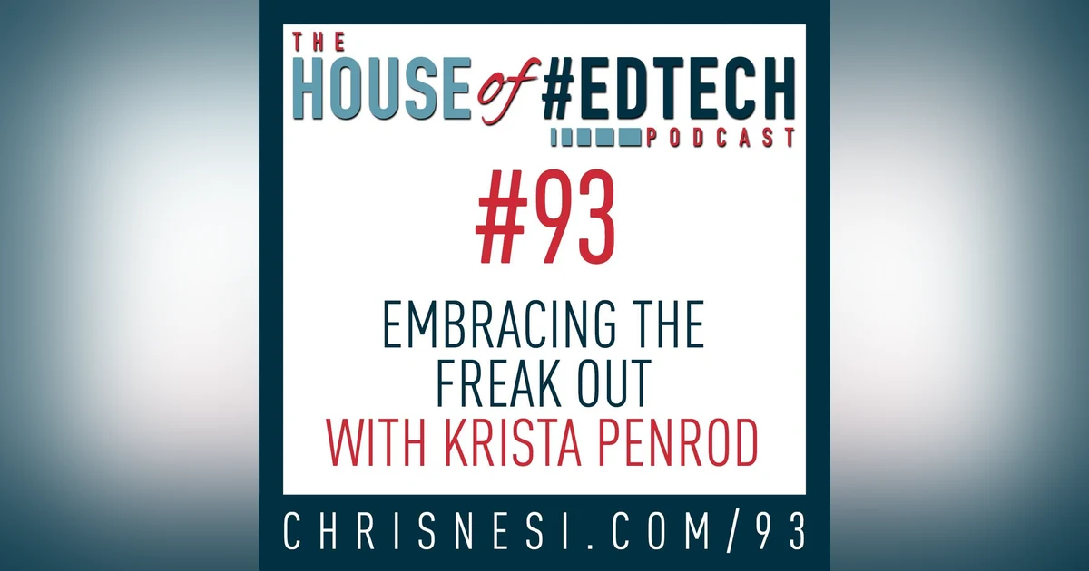 Embracing the Freak Out with Krista Penrod - HoET093