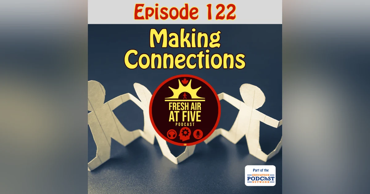 Making Connections - FAAF 122