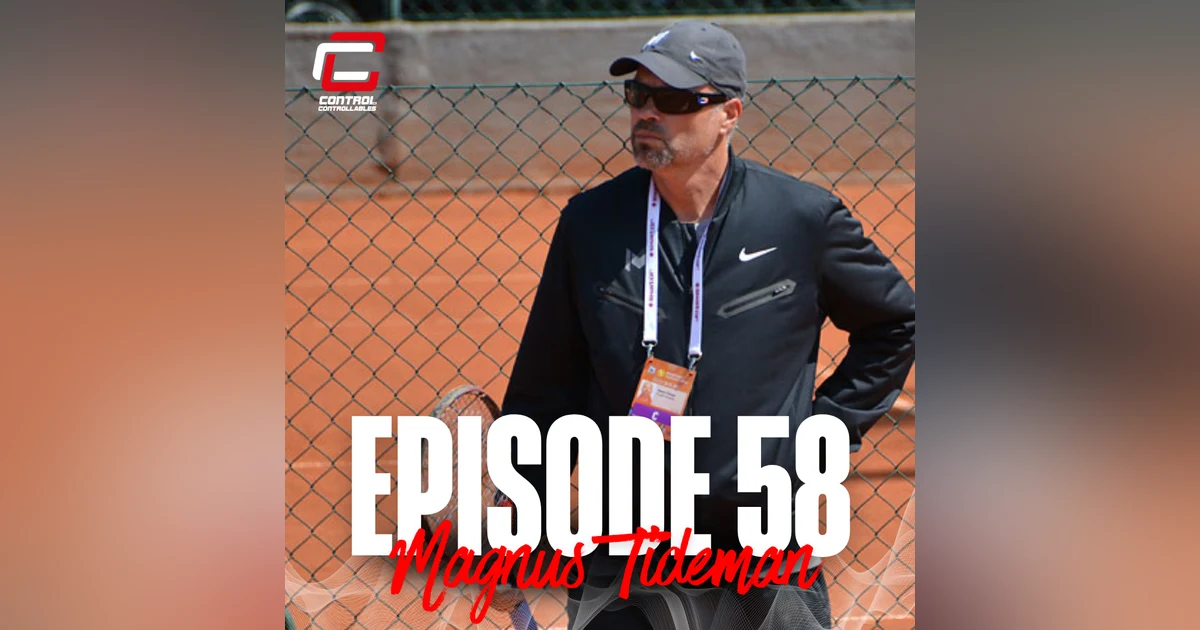 Episode 58: Magnus Tideman - ATP Coach Life