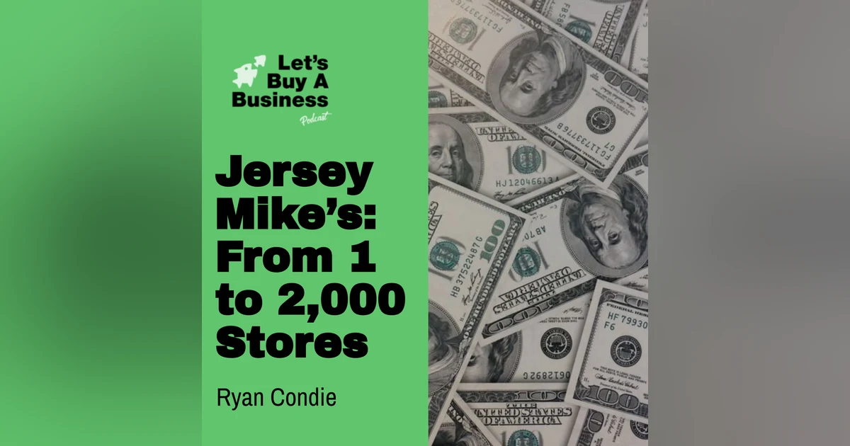 Jersey Mike’s: From 1 to 2,000 Stores