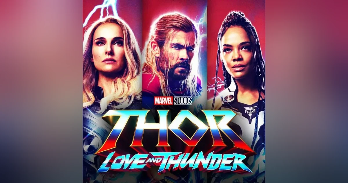 Back to the Box Office: Thor Love and Thunder Review