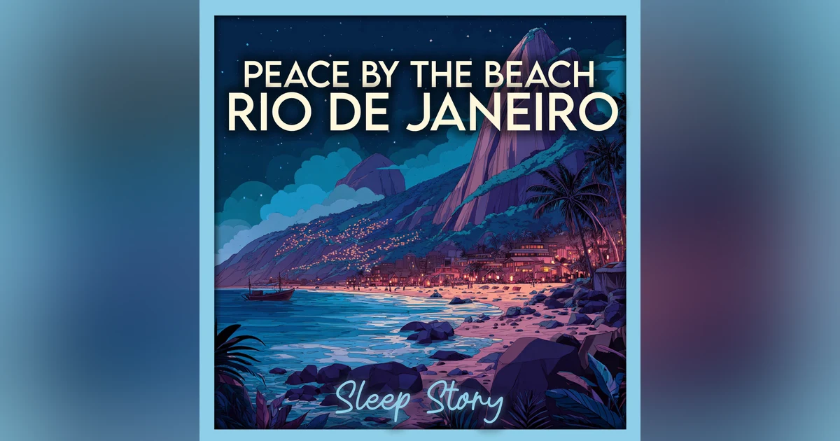 Rio’s Moonlit Beach | Sleep Story for Adults with Ocean Waves