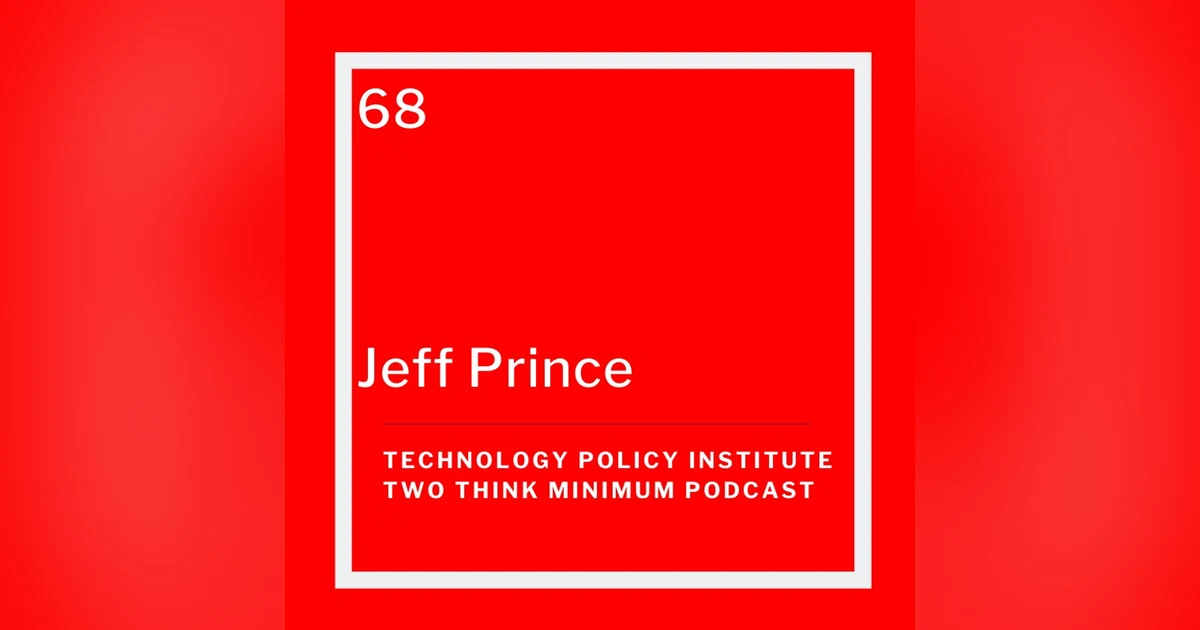 Jeff Prince on Economics at the FCC and Platforms