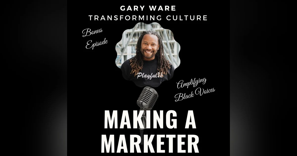 Transforming Culture with Gary Ware