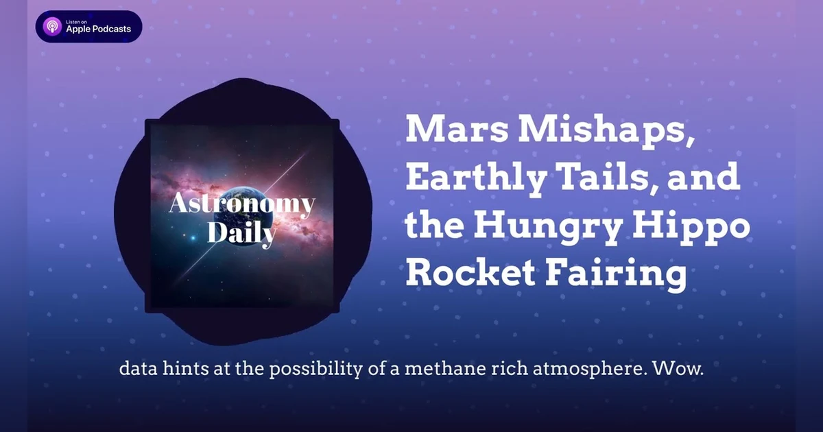 Mars Mishaps, Earthly Tails, and the Hungry Hippo Rocket Fairing