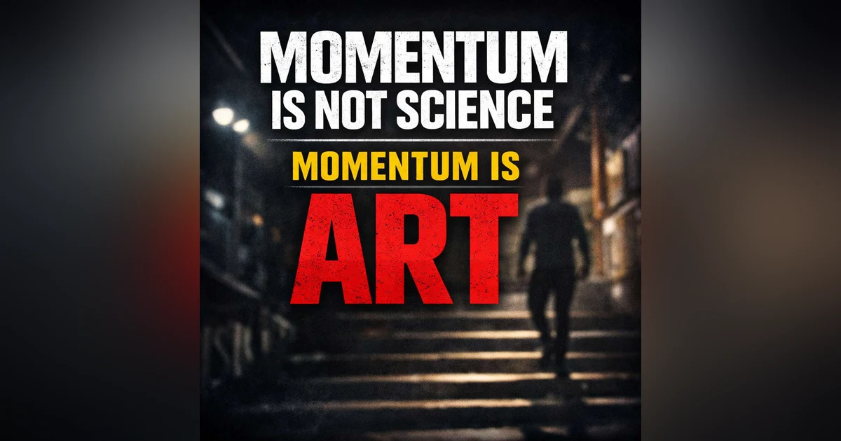 987. "Momentum Is An Art." ~ Michael Ovitz