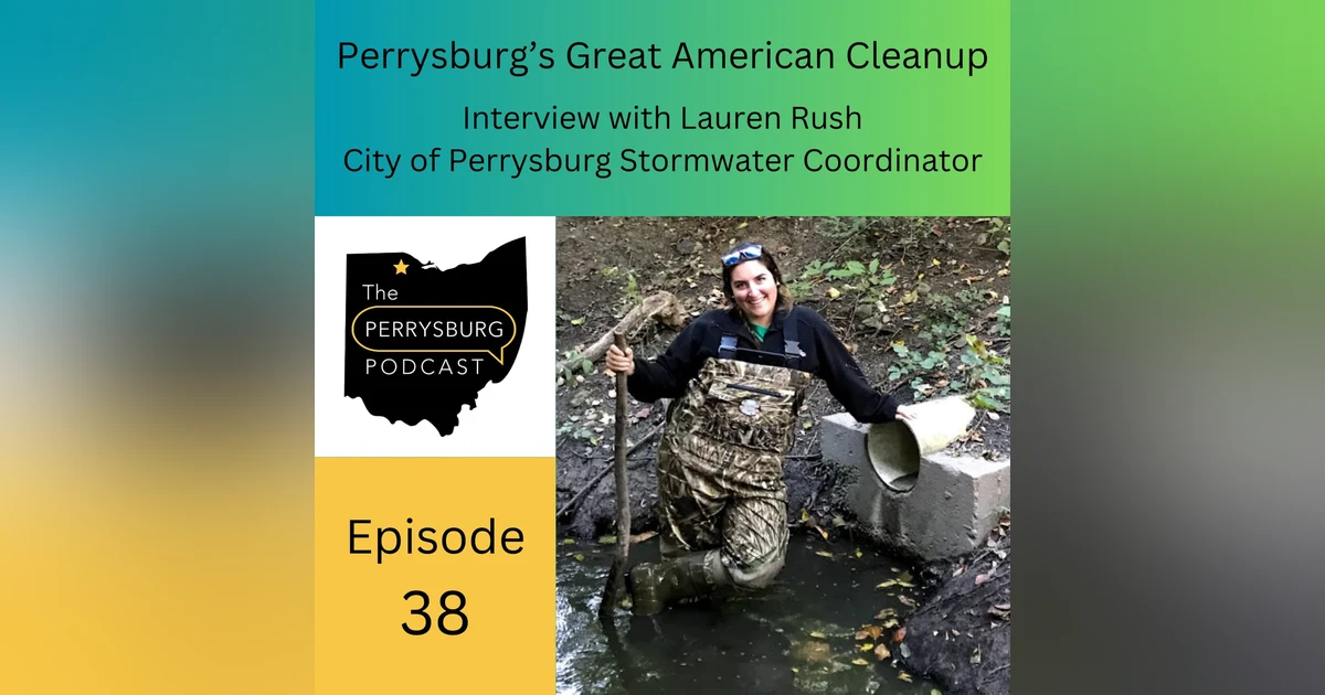 Perrysburg’s Great American Cleanup - Interview with Lauren Rush