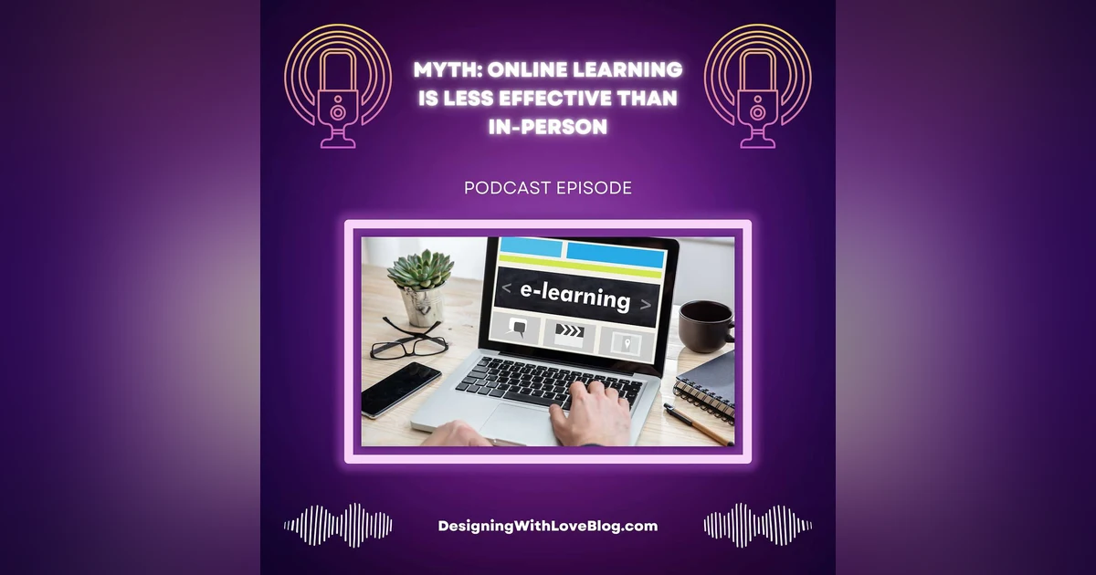 Myth: Online Learning Is Less Effective Than In-Person