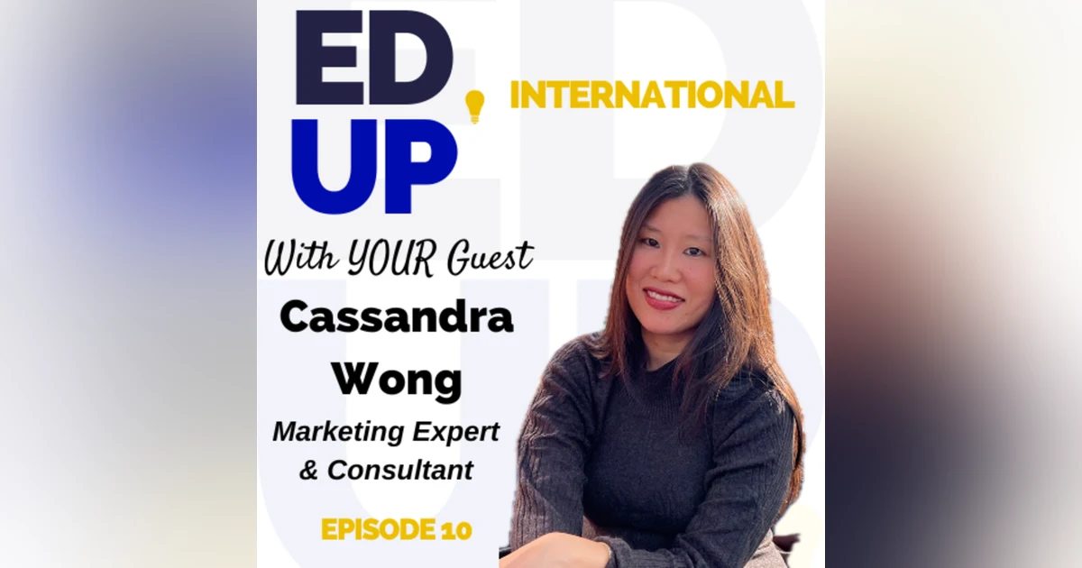 International Marketing, Social Media, Branding, and Authenticity with Cassandra Wong