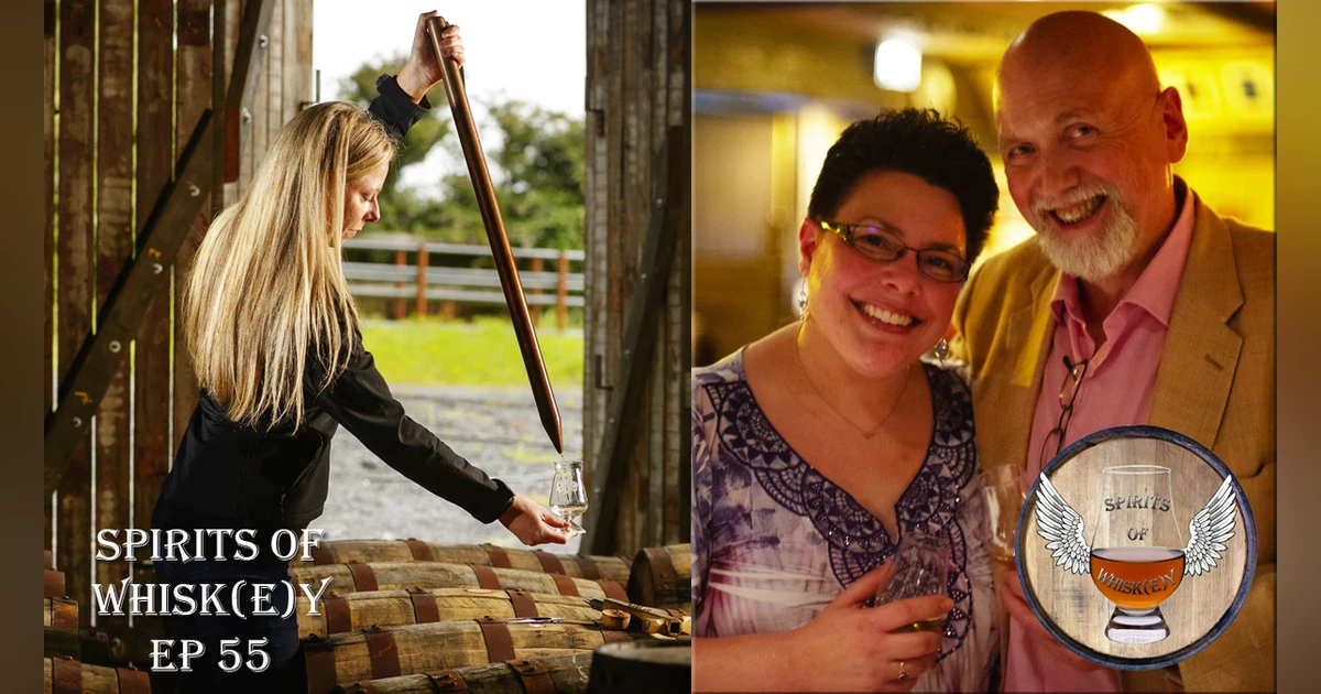 SOW S2 EP55 Bonding Irish Whiskey with J.J. Corry's Louise Mc Guane