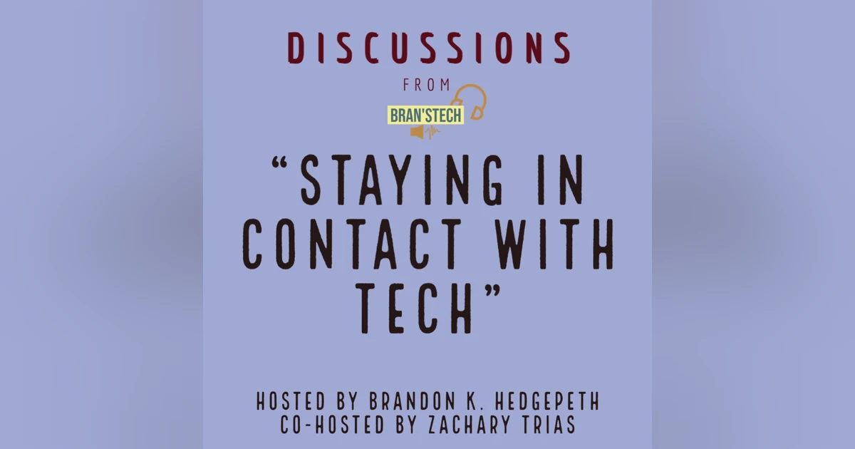 Staying in Contact with Tech | Discussions