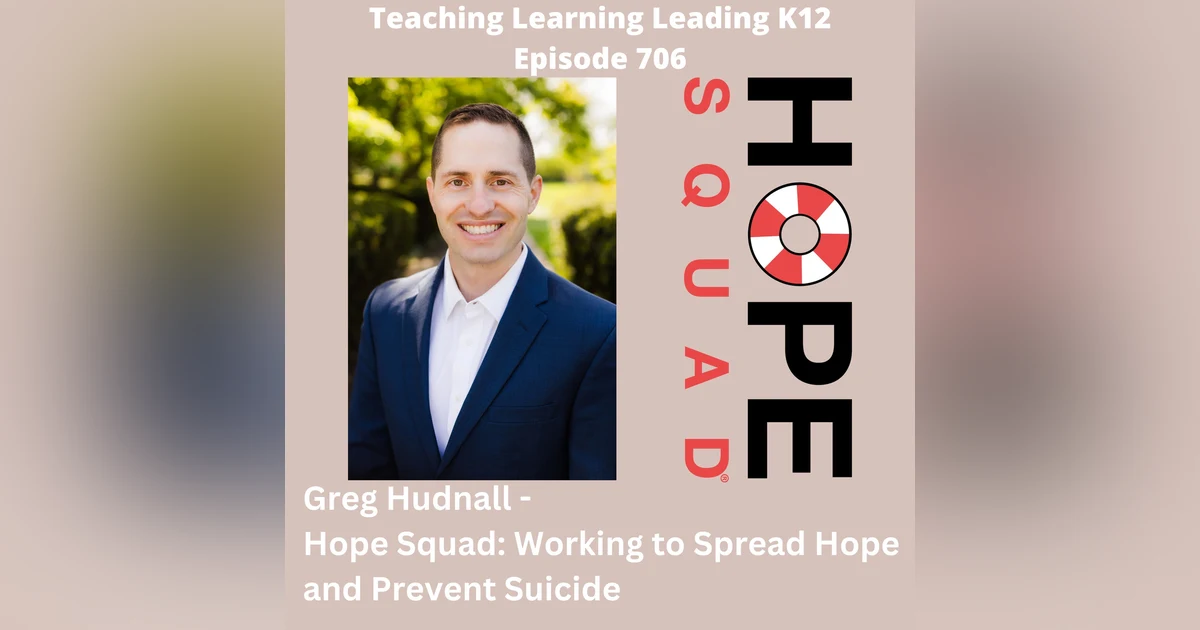 Greg Hudnall - Hope Squad - Working to Spread Hope and Prevent Suicide - 706