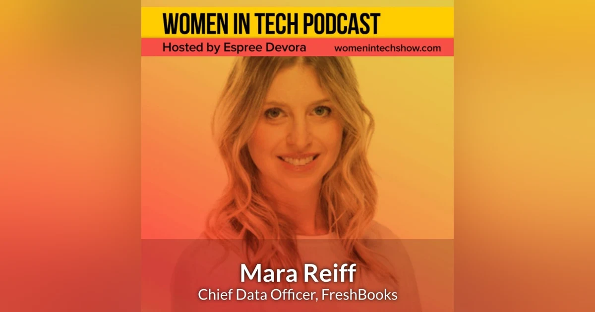 Mara Reiff of FreshBooks: Women In Tech Toronto