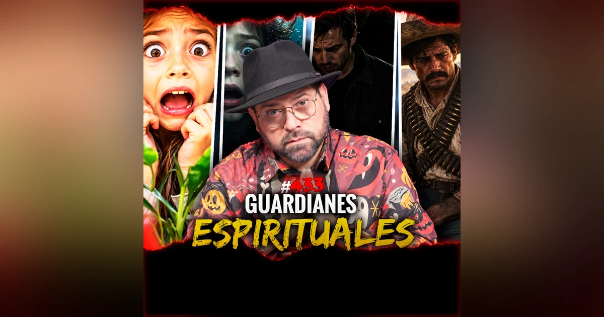 Ángeles Guardianes y Almas en Pena | Episodio 433 | Hablemos De Lo Que No Existe