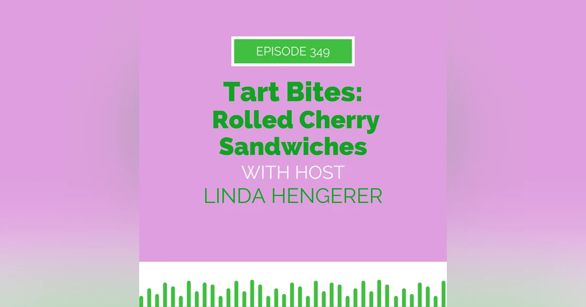 Tart Bites: Rolled Cherry Sandwiches