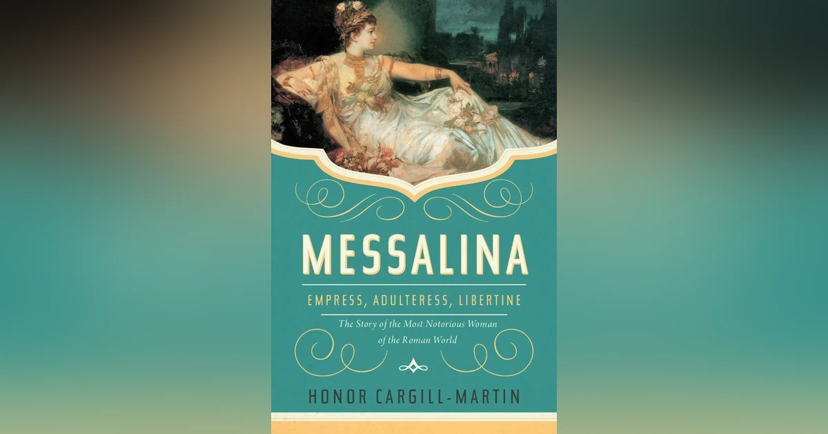 521 The Empress Messalina (with Honor Cargill-Martin) | My Last Book with Robert Chandler