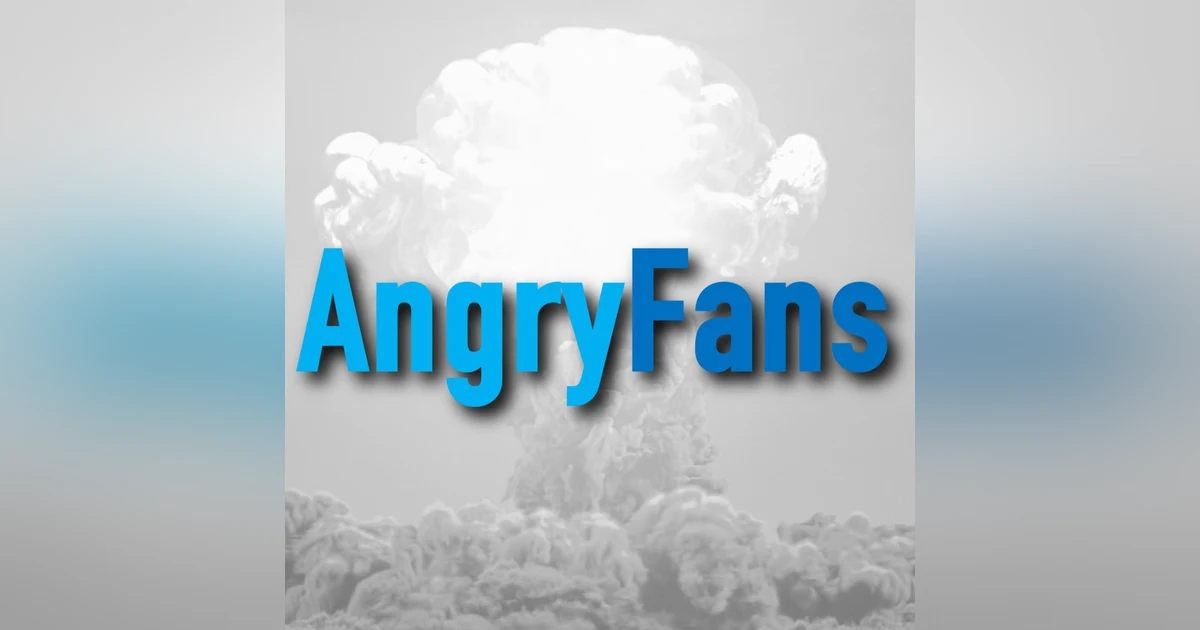 AngryFans, Ep. 1: "So Appalled"