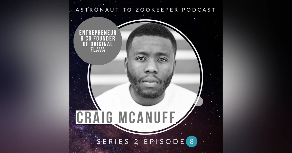 Entrepreneur and CoFounder of Original Flava - Craig McAnuff