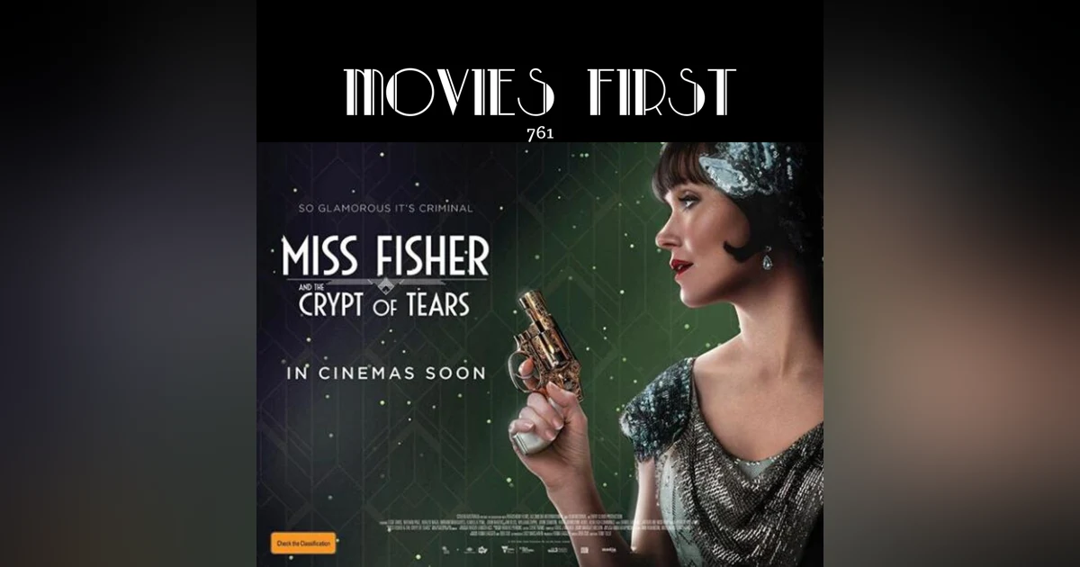 761: Miss Fisher and the Crypt of Tears (Adventure, Mystery) (the @MoviesFirst review)