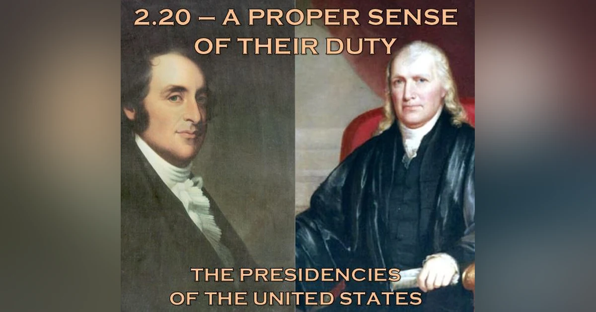 2.20 – A Proper Sense of Their Duty