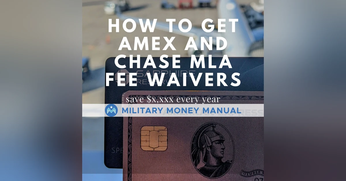 #19 How to Get Chase and Amex Military Cards with $0 Annual Fees