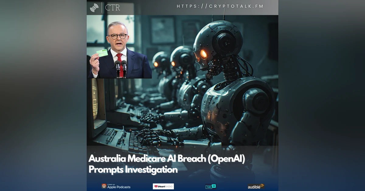 Australia Medicare AI Breach ( #OpenAI ) Prompts Investigation