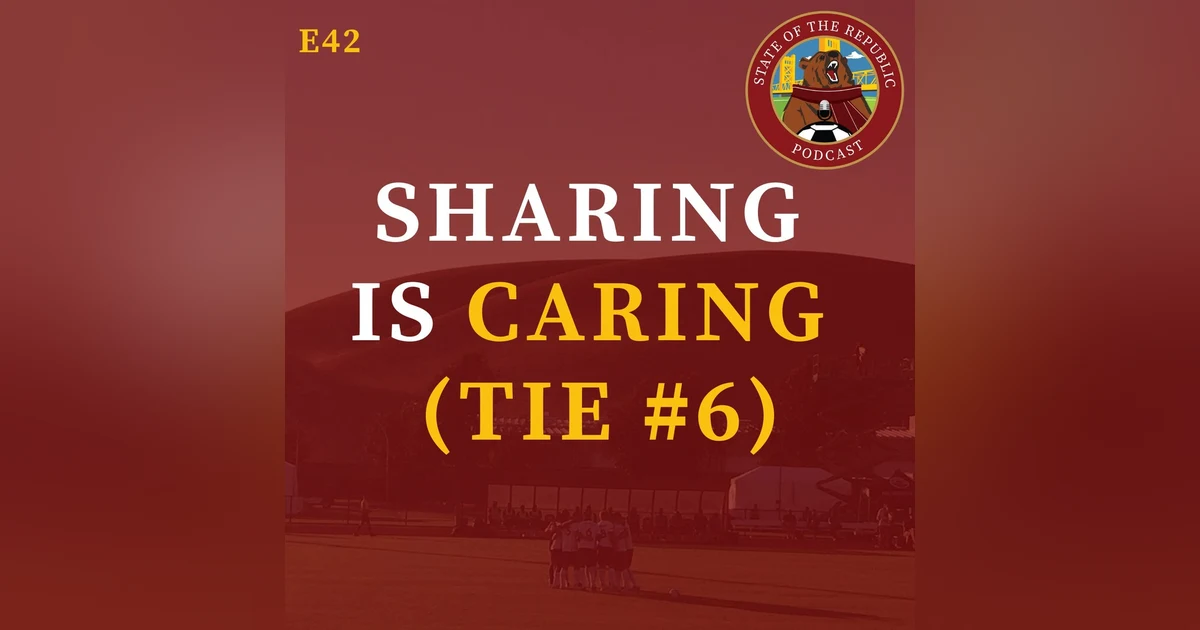 S1E42 - Sharing Is CARING (Tie #6!)