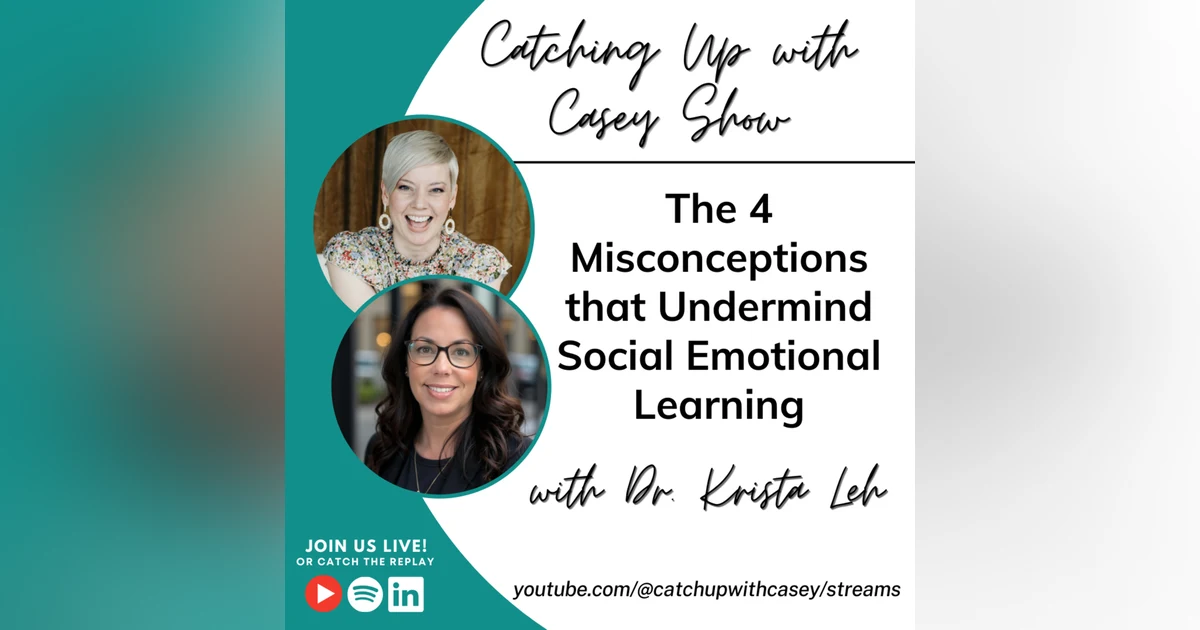 The 4 Misconceptions that Undermine SEL