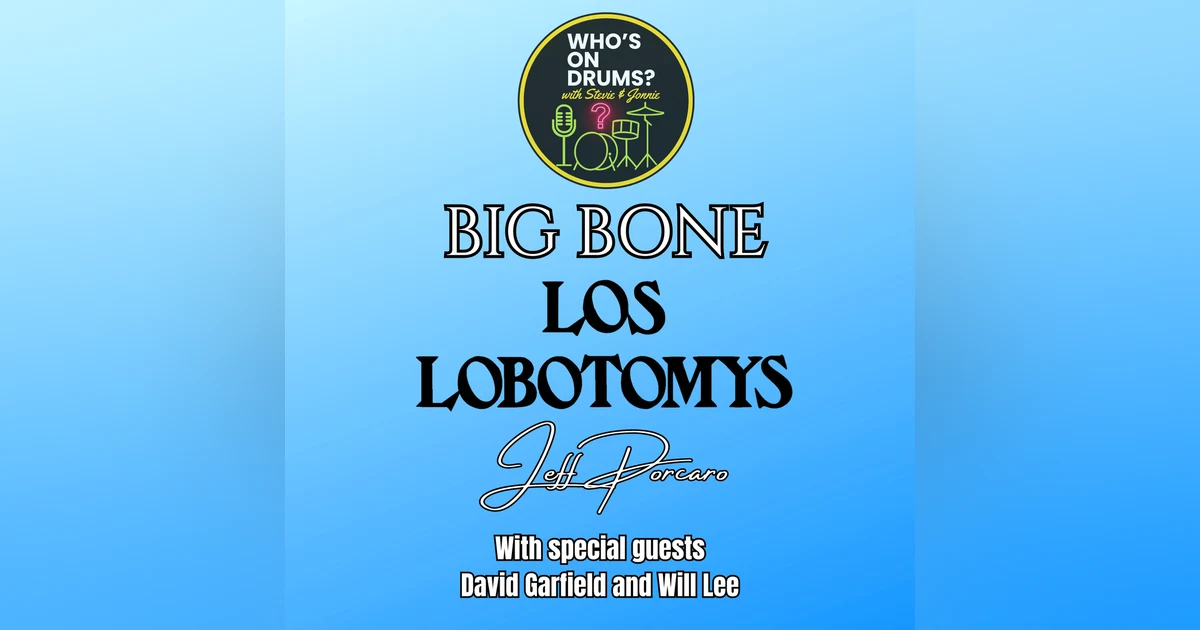 Big Bone by Los Lobotomys - Jeff Porcaro - with special guests David Garfield and Will Lee
