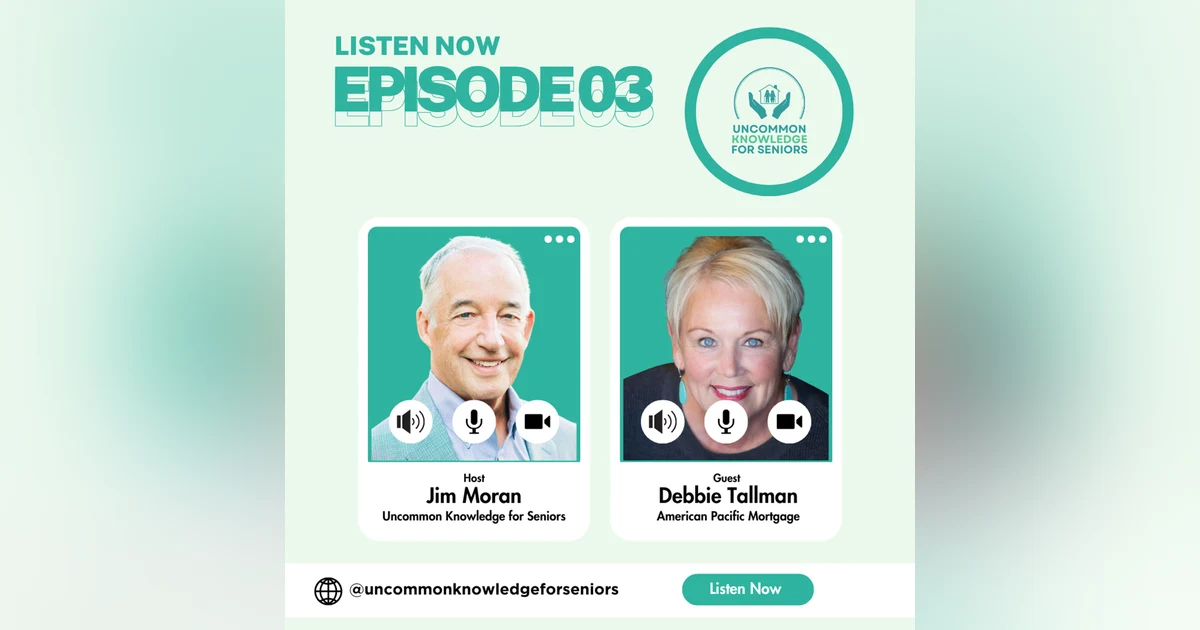 Episode Three: Unlocking Mortgage Secrets with Debbie Tallman of American Pacific Mortgage