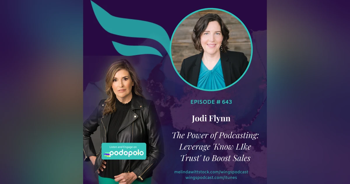 643 ICYMI Women Taking The Lead: Entrepreneur Jodi Flynn on the Power of Podcasting to Grow Your Business