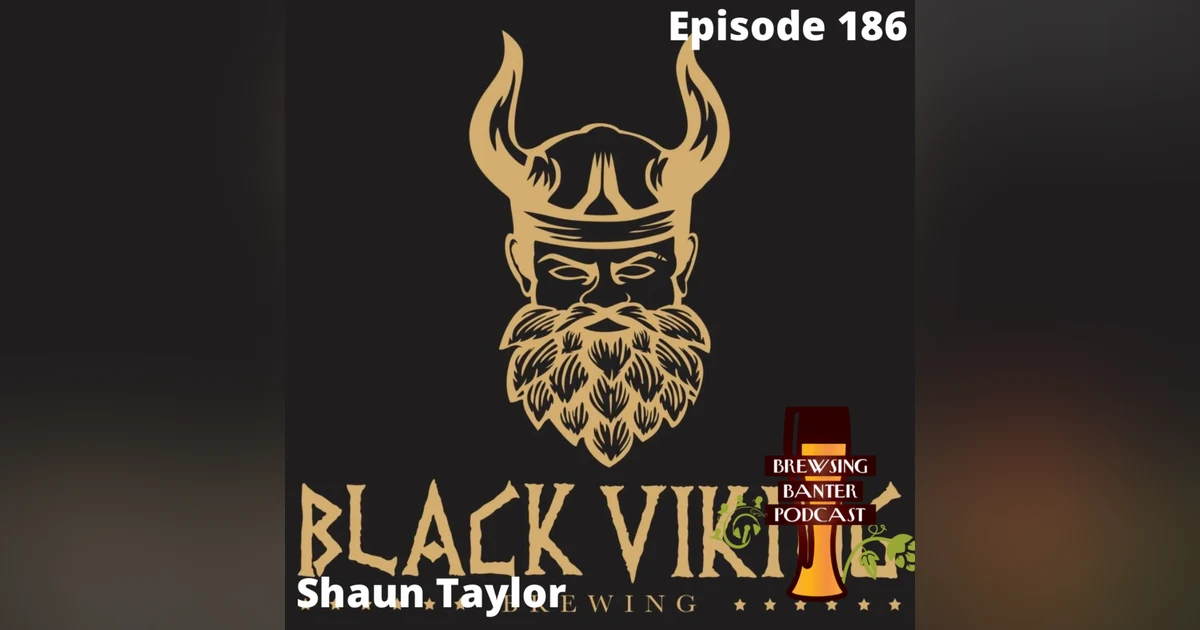 BBP 186 - Black Viking Brewing