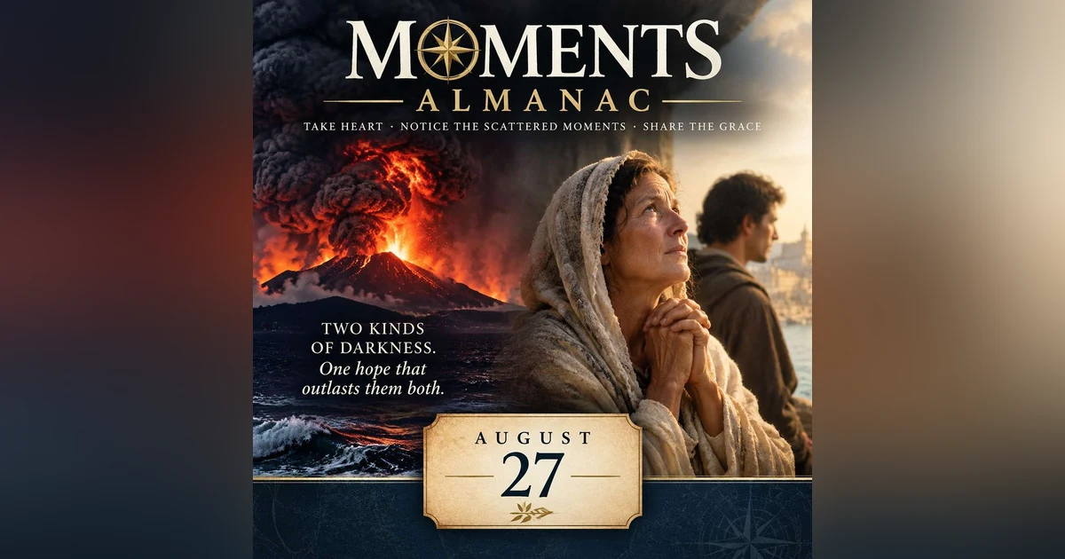 August 27 | Moments Almanac | Plume
