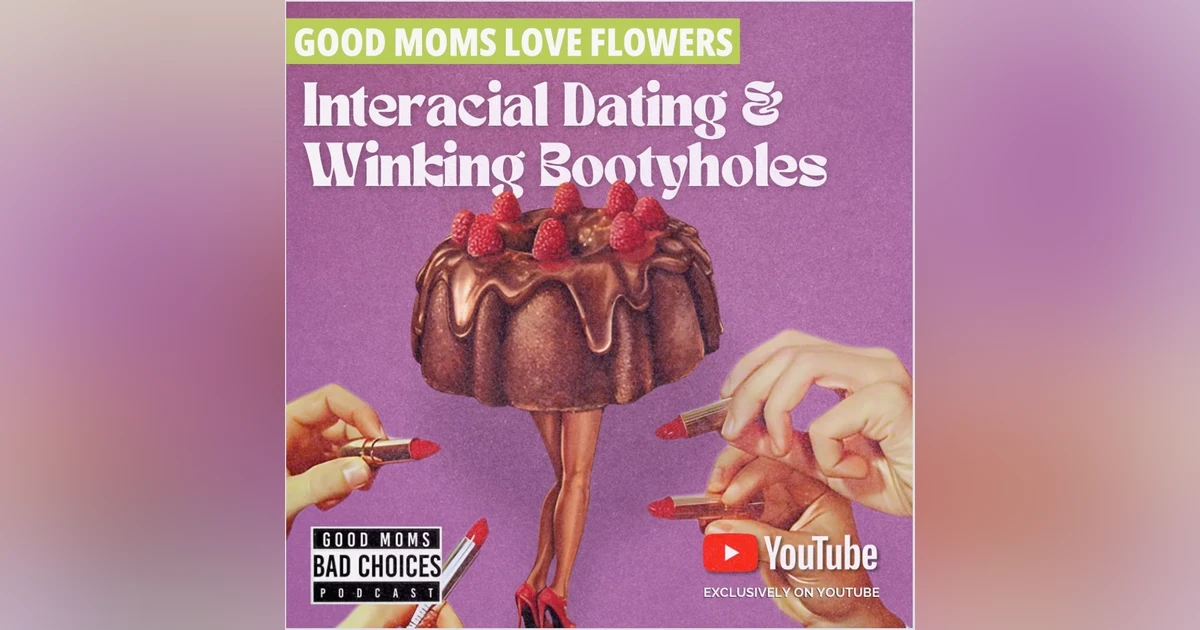 Interracial Dating & Winking Bootyholes