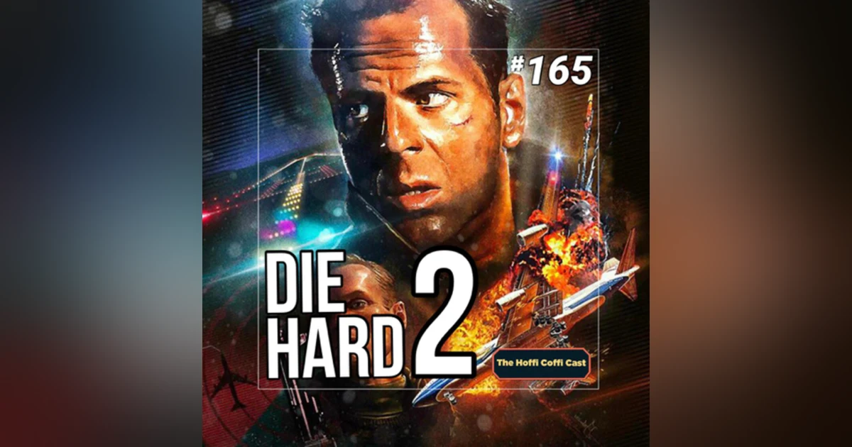 165 - Die Hard 2 (1990)