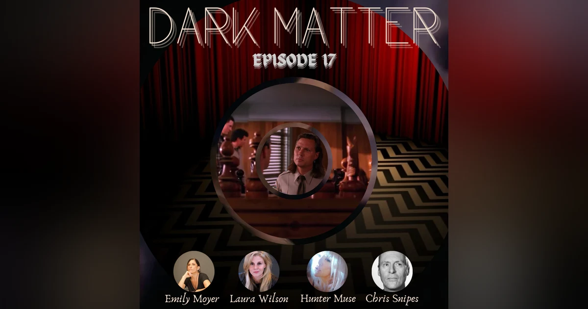 Patreon & Locals Limited Series: Dark Matter | Episode 17 (S02 E18) (Preview)