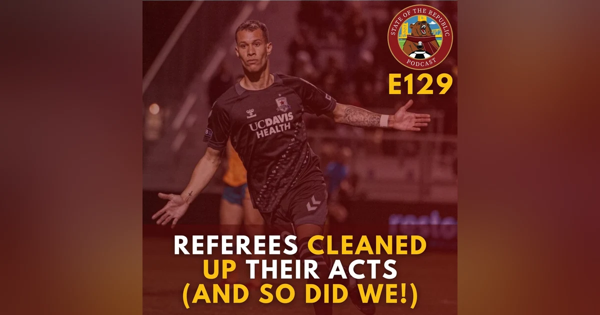 S1E129 - Referees Cleaned Up Their Acts (And So Did We!)