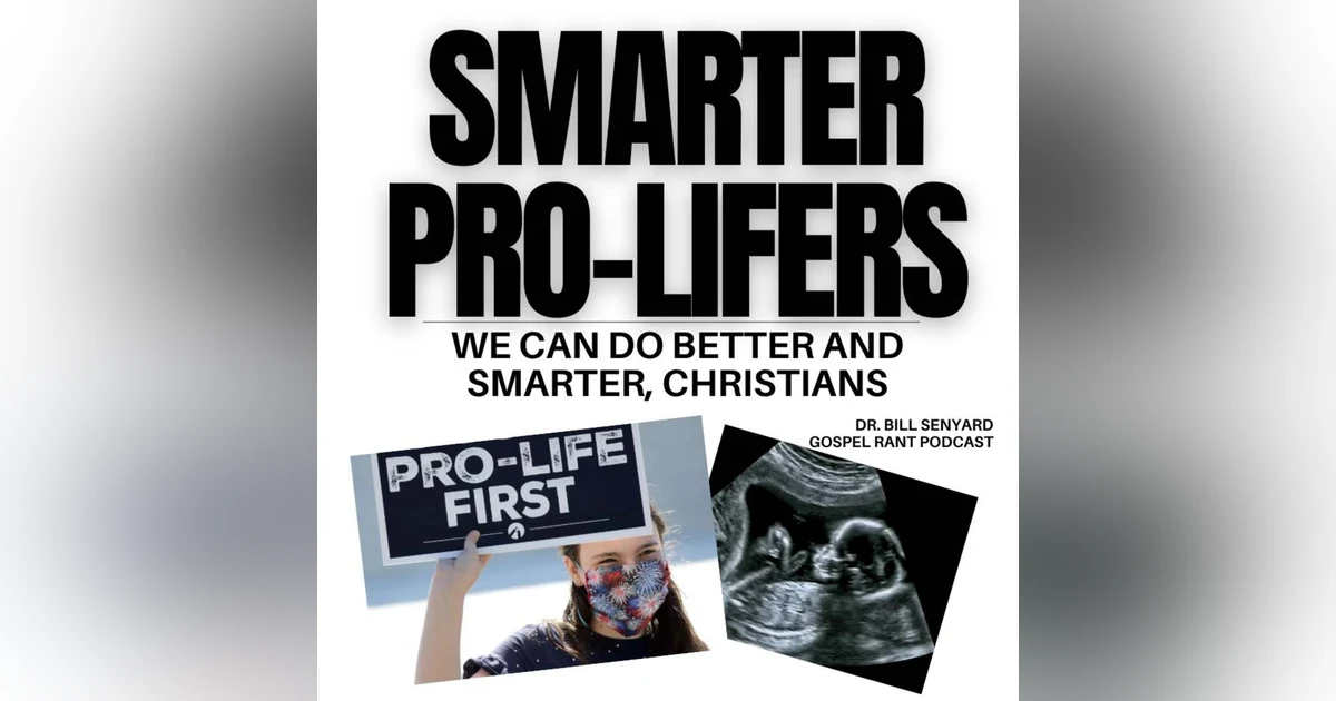 Smarter Pro-Lifers