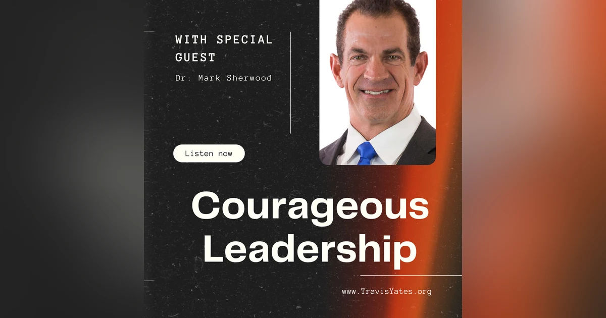 From The Front Line to The Front of Health with Dr. Mark Sherwood