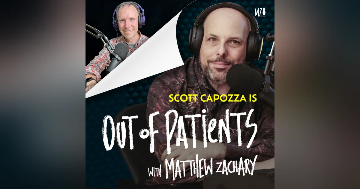 Otherwise Healthy with Scott Capozza