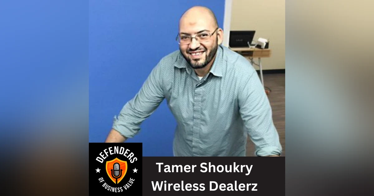 EP 75: How To Sell a Wireless Cell Phone Store, with Tamer Shoukry,  Wireless Dealerz