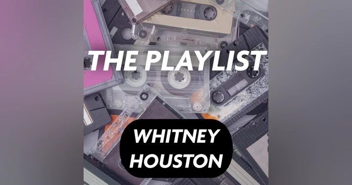 image for The Best Whitney Houston Songs | The Playlist