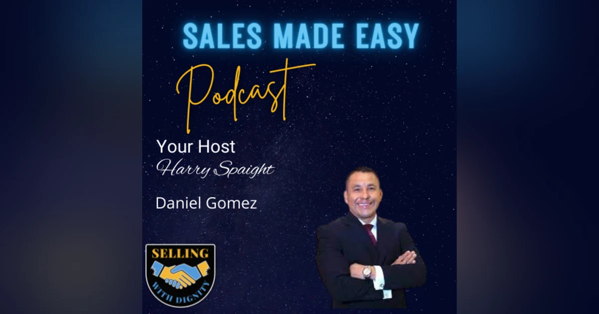 Bringing Your True Value to the Market with Daniel Gomez