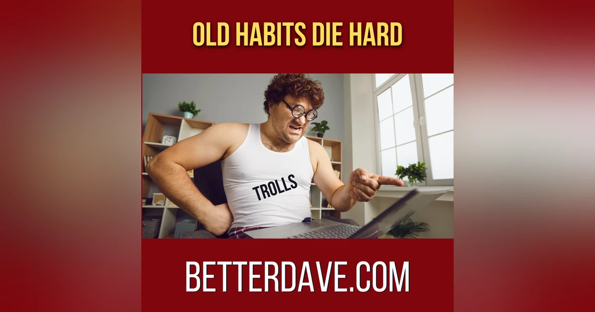 Old Habits Die Hard
