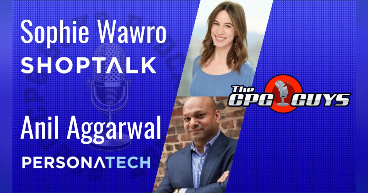 Shoptalk 2023 with Sophie Wawro & Anil Aggarwal
