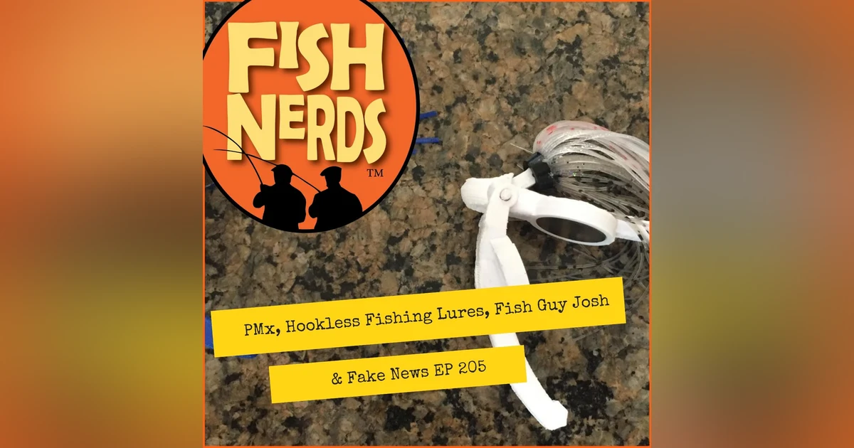 PMx Hookless Fishing Lure Fish Guy and Fake News