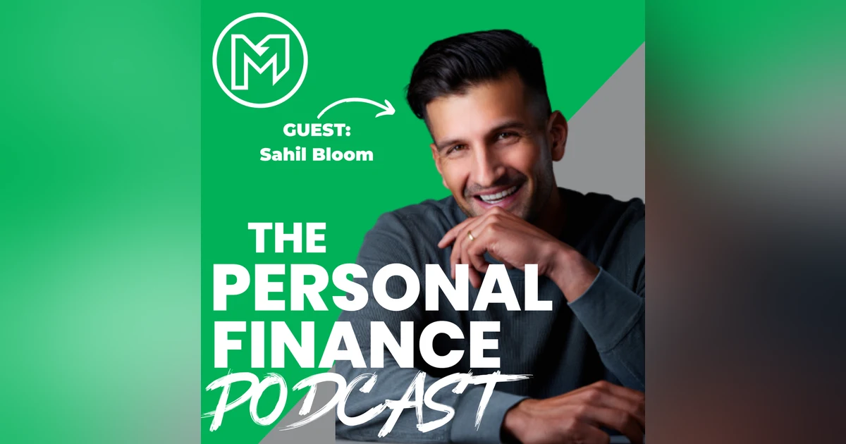 The 5 Types of Wealth With Sahil Bloom