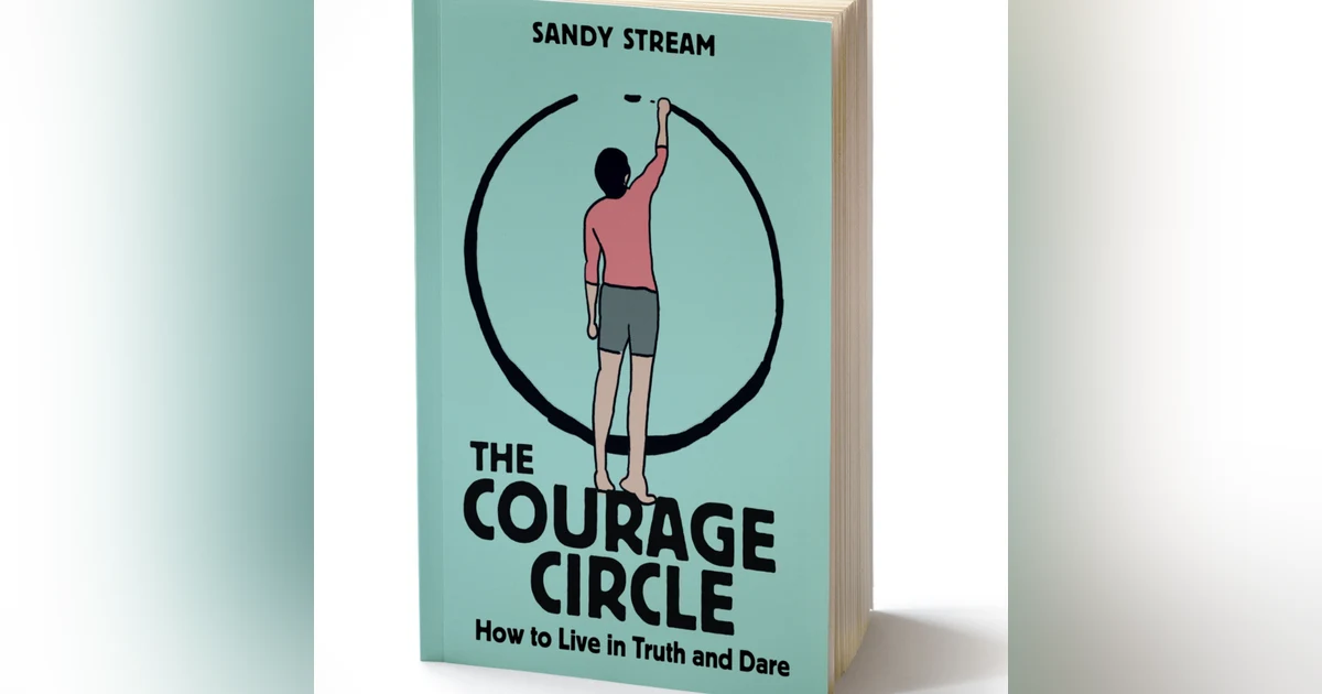 #212 The Courage Circle for a Better World - Sandy Stream