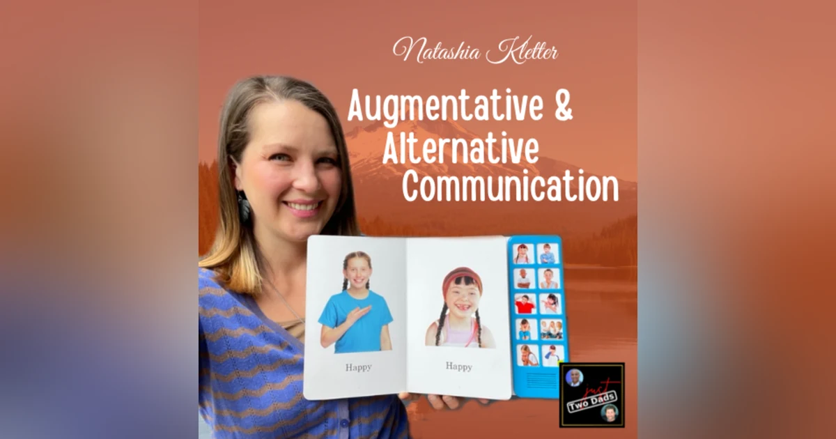 Episode 54: Natashia Kletter - Augmentative & Alternative Communication